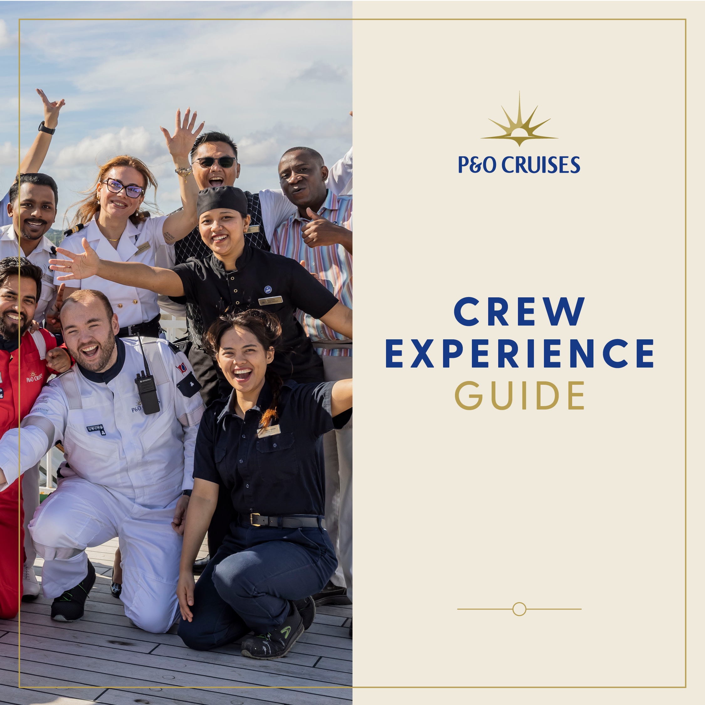 A diverse group of smiling P&O Cruises crew members in uniforms pose together on a ship deck, with some making peace signs. Text beside them reads: P&O Cruises Crew Experience Guide.